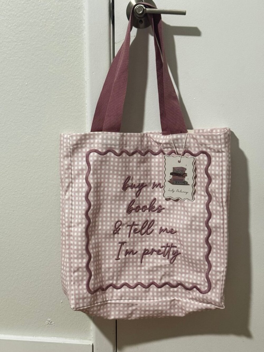“Buy Me Books and Tell Me I’m Pretty” Canvas Tote Bag NWT